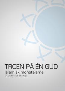 Troen på en Gud - islamisk monoteisme