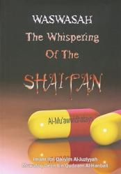 Waswasah: The Whispering Of the Shaitan