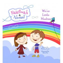 Faatimah and Ahmad - We're Little Muslims