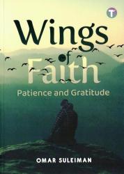 Wings of Faith - Patience and Gratitude